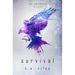 Survival: A Young Adult Dystopian Novel