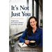 It's Not Just You