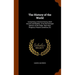The History of the World: Comprising a General History, Both Ancient and Modern, of All the Principal Nations of the Globe, Their Rise, Progress