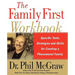The Family First Workbook: Specific Tools, Strategies, and Skills for Creating a Phenomenal Family