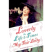 Loverly: The Life and Times of My Fair Lady