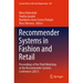 Recommender Systems in Fashion and Retail: Proceedings of the Third Workshop at the Recommender Systems Conference (2021)