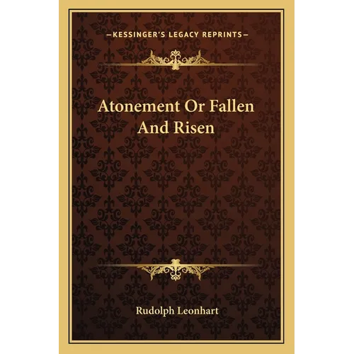 Atonement Or Fallen And Risen