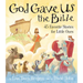 God Gave Us the Bible: Forty-Five Favorite Stories for Little Ones