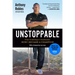 Unstoppable: From Underdog to Undefeated: How I Became a Champion