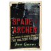 Spade & Archer: The Prequel to Dashiell Hammett's THE MALTESE FALCON