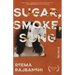 Sugar, Smoke, Song