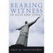 Bearing Witness in Acts and Today