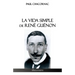 La vida simple de René Guénon