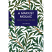 A Marxist Mosaic: Selected Writings 1968-2022