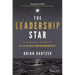 The Leadership Star: A Practical Guide to Building Engagement