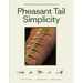 Pheasant Tail Simplicity: Recipes and Techniques for Successful Fly Fishing