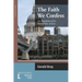 The Faith We Confess: An Exposition of the Thirty-Nine Articles