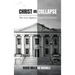 Christ or Collapse: The Case Against Godless Government