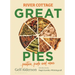 River Cottage Great Pies: Pasties, Puds and More