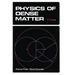 Physics of Dense Matter (P/H)