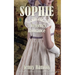Sophie: A Regency Romance
