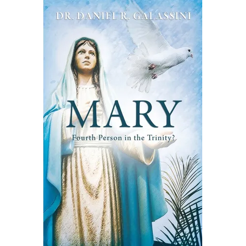 Mary: Fourth Person in the Trinity?