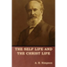 The Self Life and the Christ Life