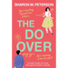 The Do-Over: A totally laugh-out-loud, feel-good romantic comedy