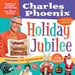 Holiday Jubilee: Classic & Kitschy Festivities & Fun Party Recipes