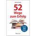 52 Wege zum Erfolg
