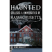Haunted Colleges & Universities of Massachusetts