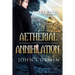Aetherial Annihilation: Book Eleven of the Overworld Chronicles