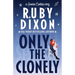 Only the Clonely