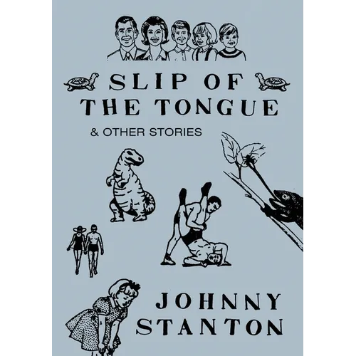 Slip of the Tongue & Other Stories