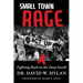 Small Town Rage: Fighting Back in the Deep South