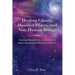 Healing Ghosts, Haunted Places, and Non-Human Beings: Training Manual to Be a Supernatural Multi-Dimensional Medium and Healer