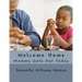 Welcome Home: Mommy Gets Out Today