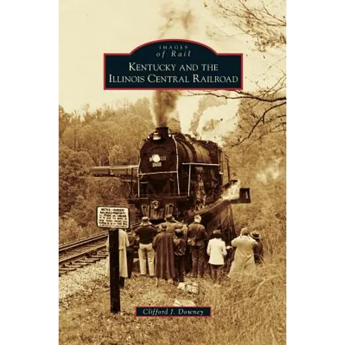 Kentucky and the Illinois Central Railroad