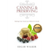 Canning and Preserving: Making Your Food Last While It's Good!