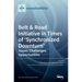 Belt & Road Initiative in Times of 'Synchronized Downturn': Issues, Challenges, Opportunities