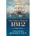 The Naval War of 1812: A Complete History