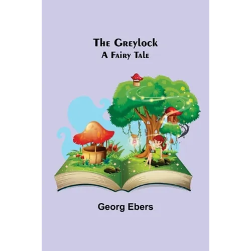 The Greylock: A Fairy Tale