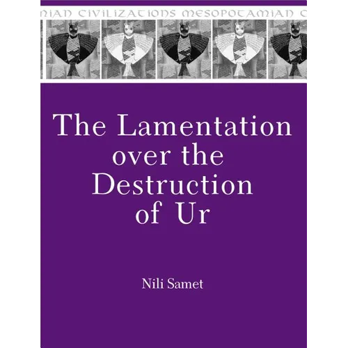 The Lamentation over the Destruction of Ur