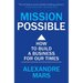 Mission Possible: How to Build a Business for Our Times