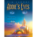 Addie's Eyes: A Historical Fantasy