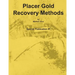 Placer Gold Recovery Methods