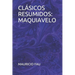 Clásicos Resumidos: Maquiavelo