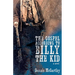 The Gospel According to Billy the Kid