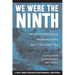 We Were the Ninth: A History of the Ninth Regiment, Ohio Volunteer Infantry April 17, 1861 to June 7, 1864