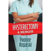 Hysterectomy: A Memoir