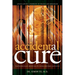 Accidental Cure: Extraordinary Medicine for Extraordinary Patients