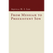 From Messiah to Preexistent Son