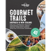 Lonely Planet Gourmet Trails - Australia & New Zealand