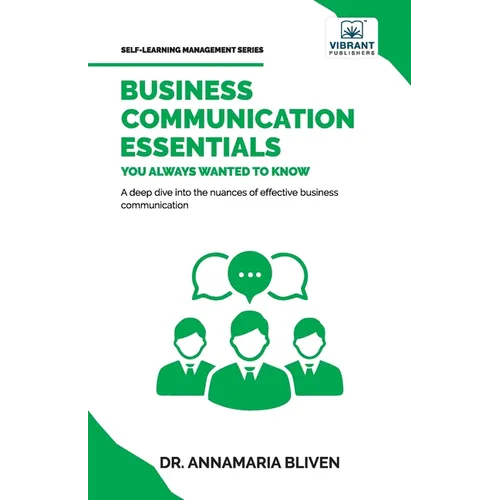 Business Communication Essentials You Always Wanted To Know